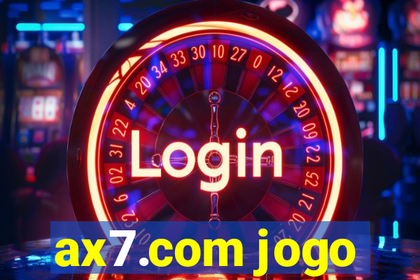 ax7.com jogo